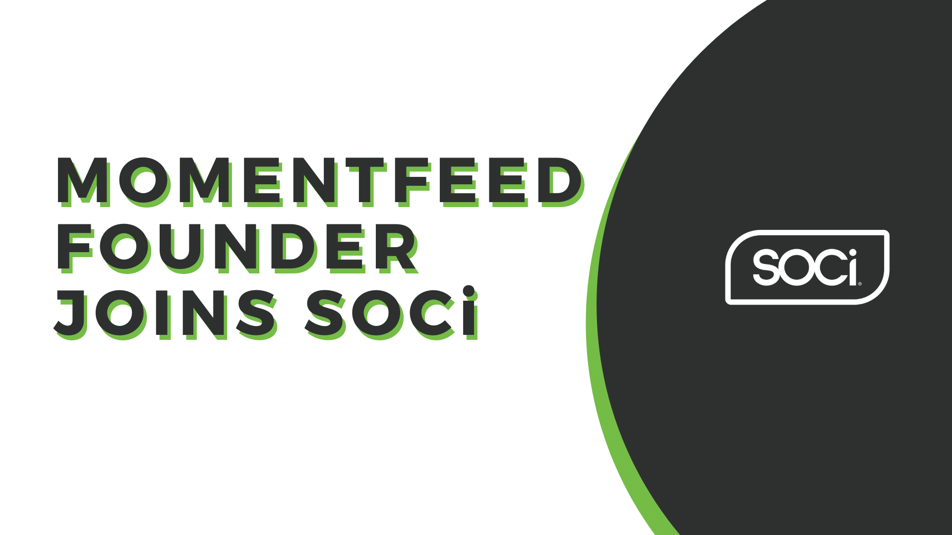 MomentFeed Founder Joins SOCi as it Continues Momentous Growth