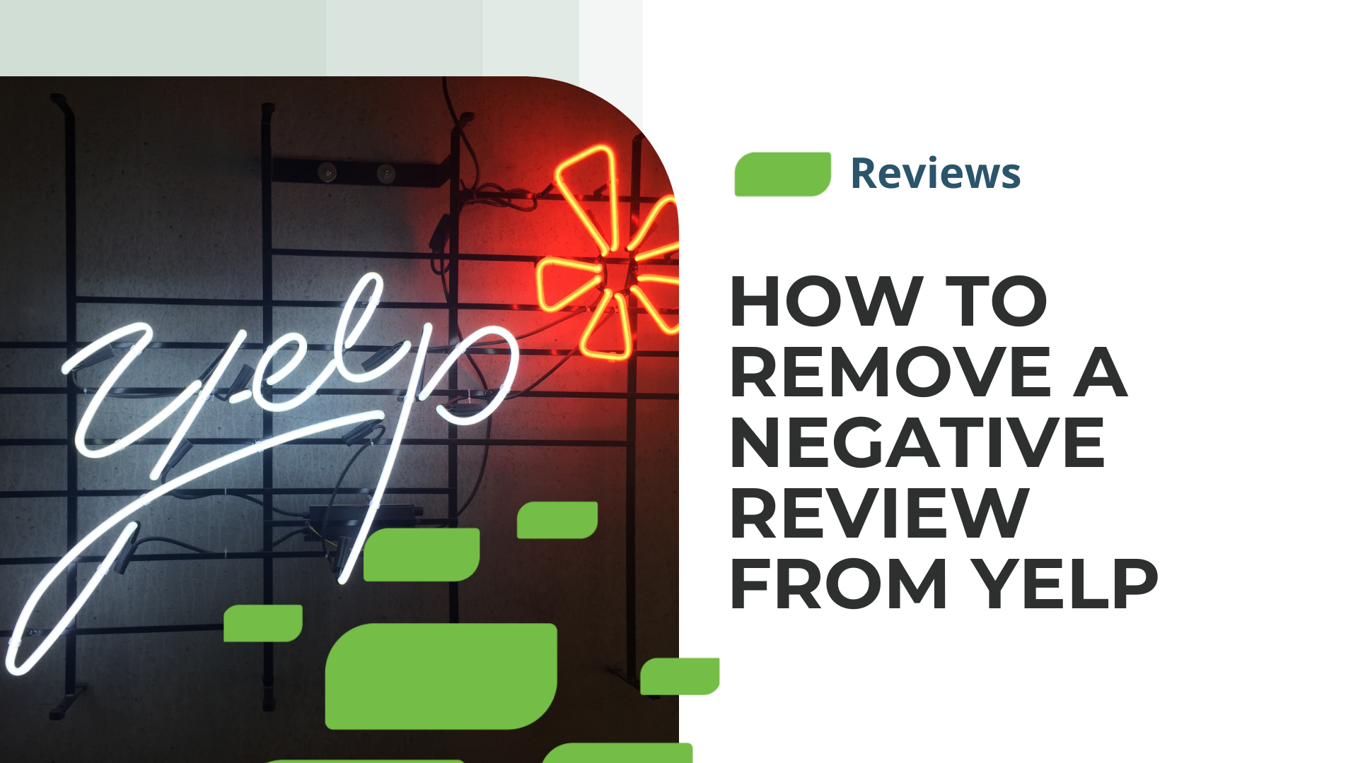 How to Remove a Negative Review From Yelp