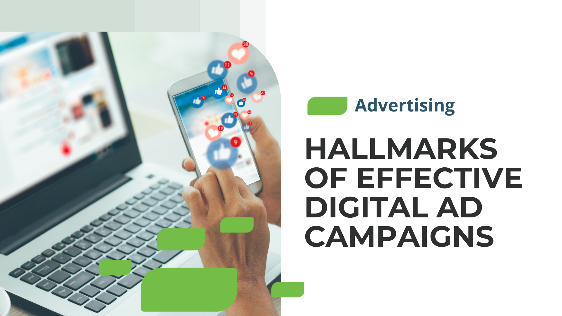 Hallmarks of Effective Digital Ad Campaigns