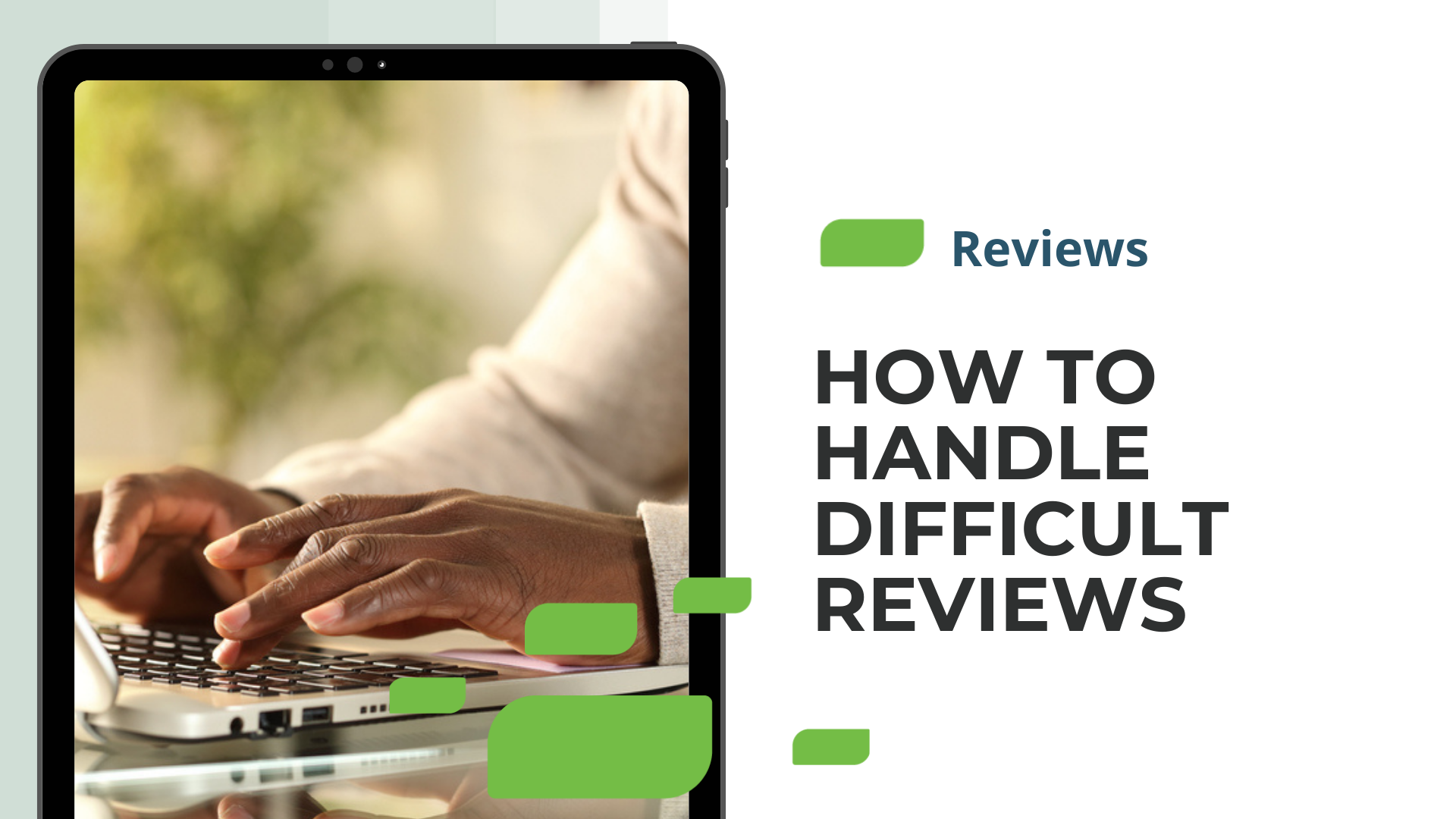 How to Handle Difficult Reviews