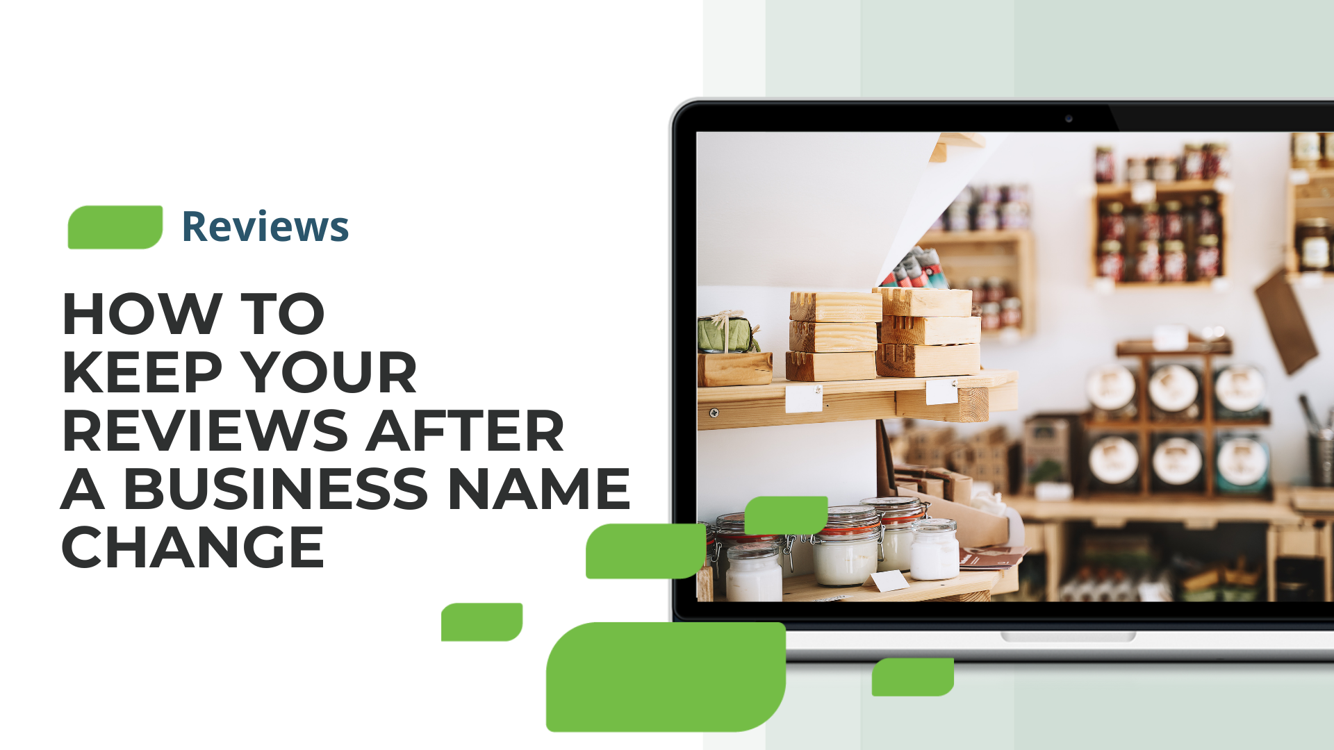 How to Keep Your Reviews After a Business Name Change