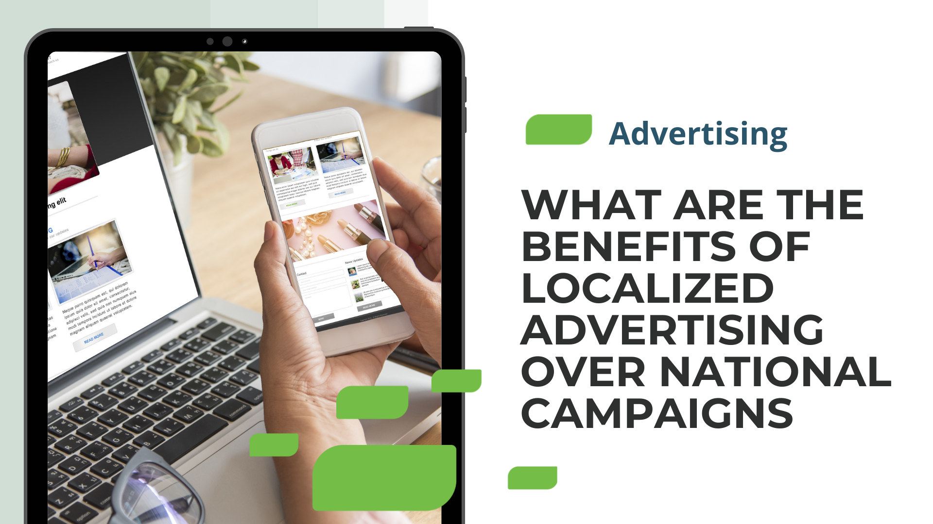 What Are the Benefits of Localized Advertising Over National Campaigns?