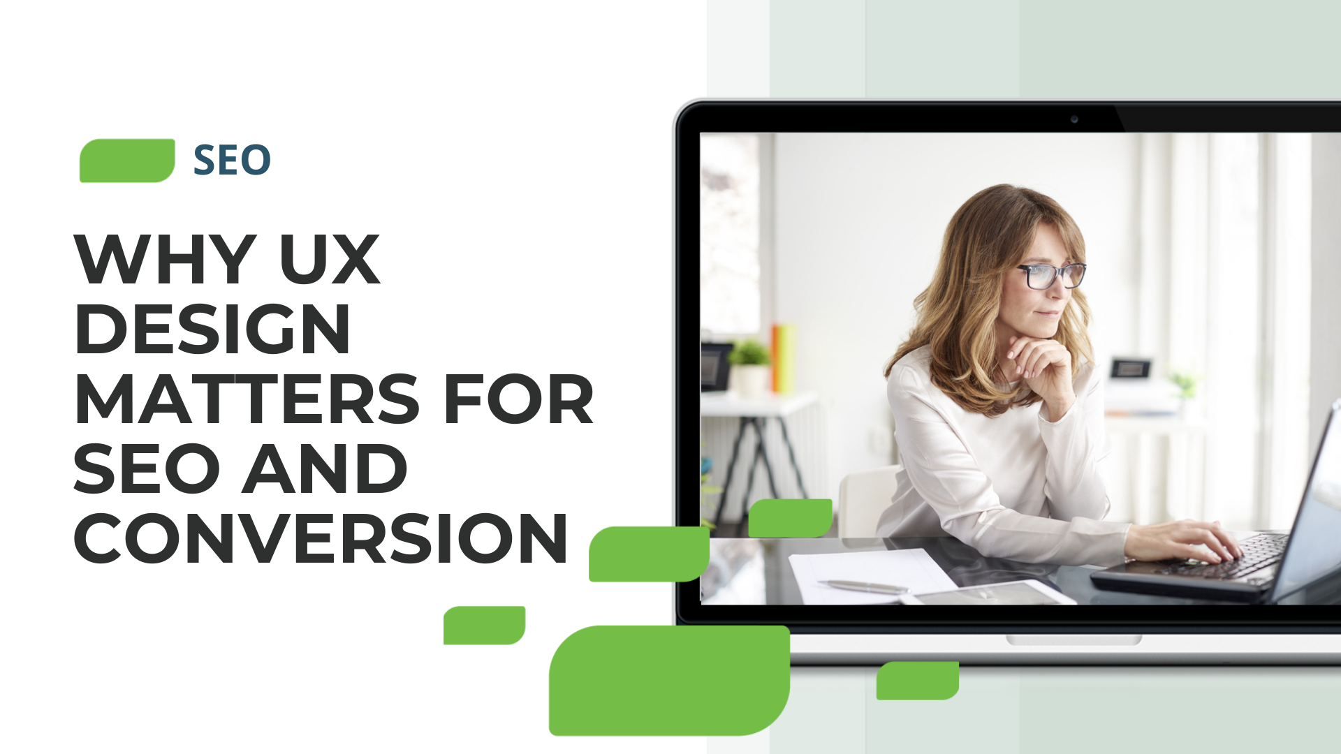 Why UX Design Matters for SEO and Conversion