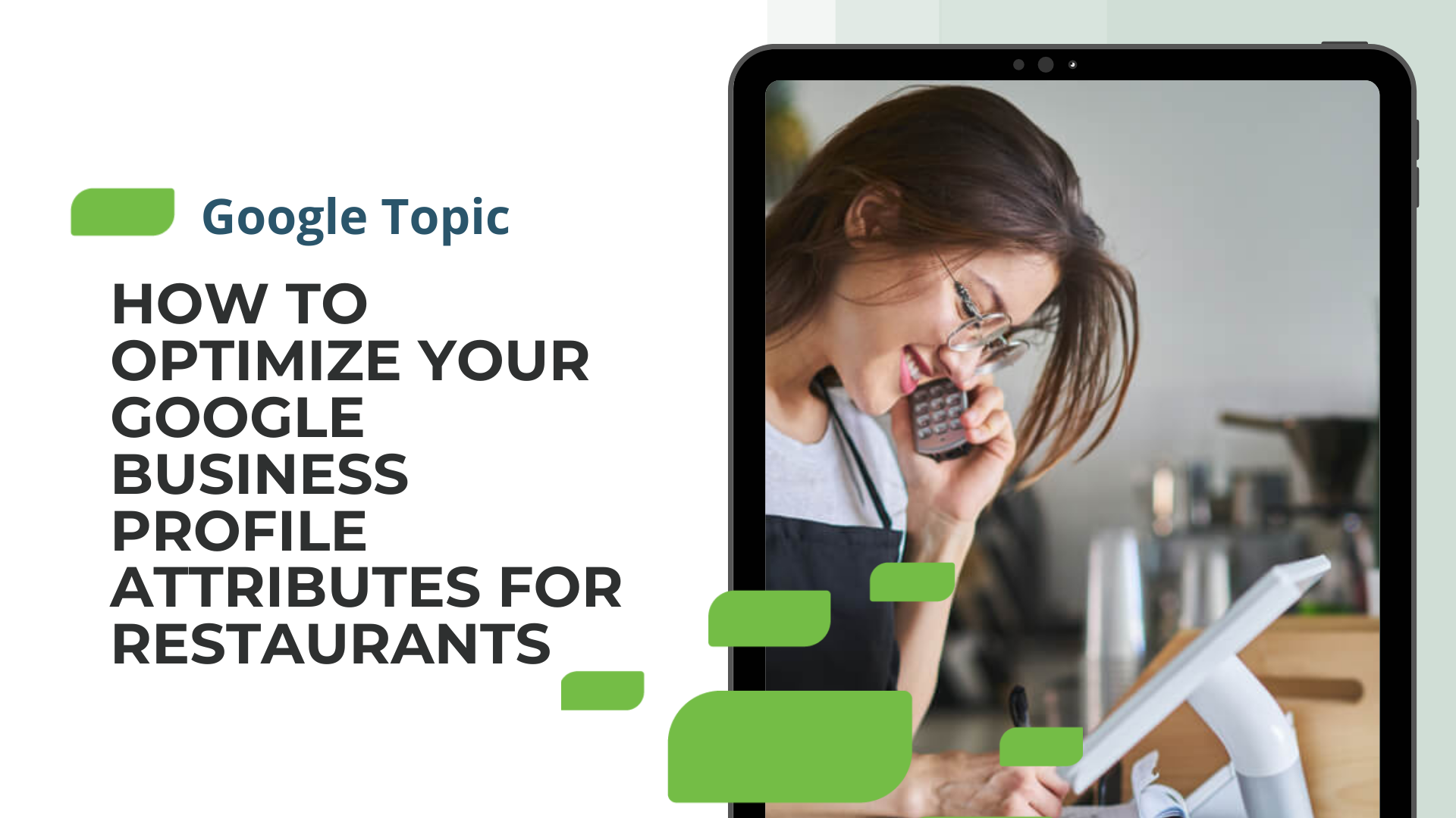 How to Optimize Your Google Business Profile Attributes for Restaurants