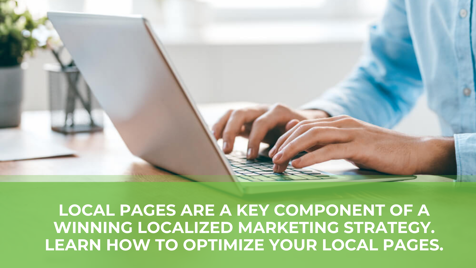 The Definitive Guide to Building Local Pages for Your Multi-Location Brand