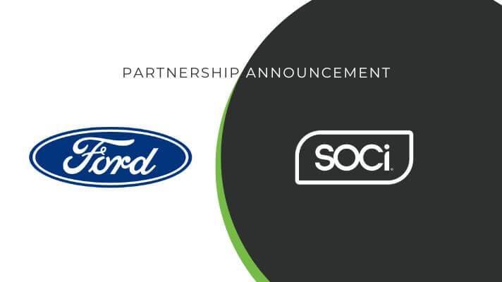 Ford and FordDirect Appoint SOCi as U.S. Platform of Record for Select Localized Marketing Initiatives