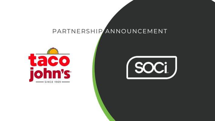 Taco John’s® Appoints SOCi as Global Platform of Record for Localized Marketing