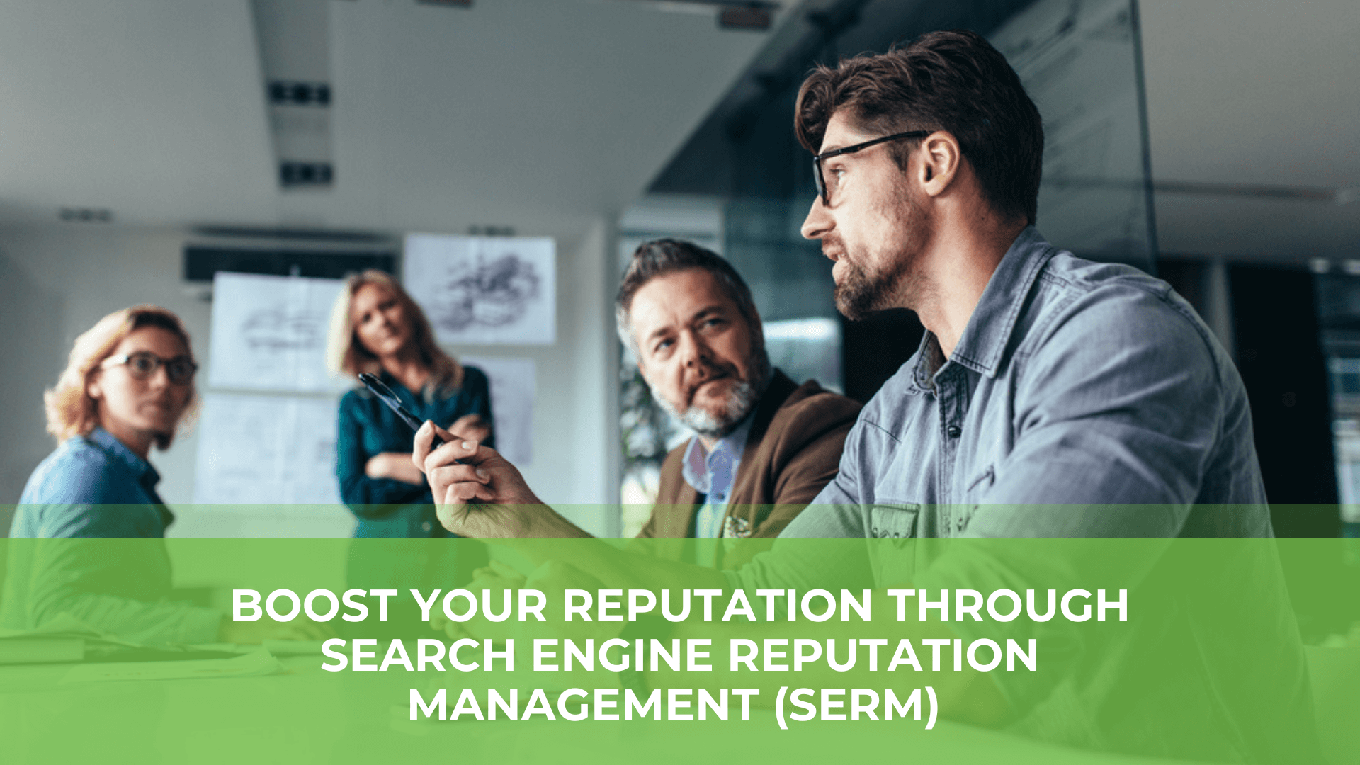 Everything You Need to Know About Search Engine Reputation Management (SERM)