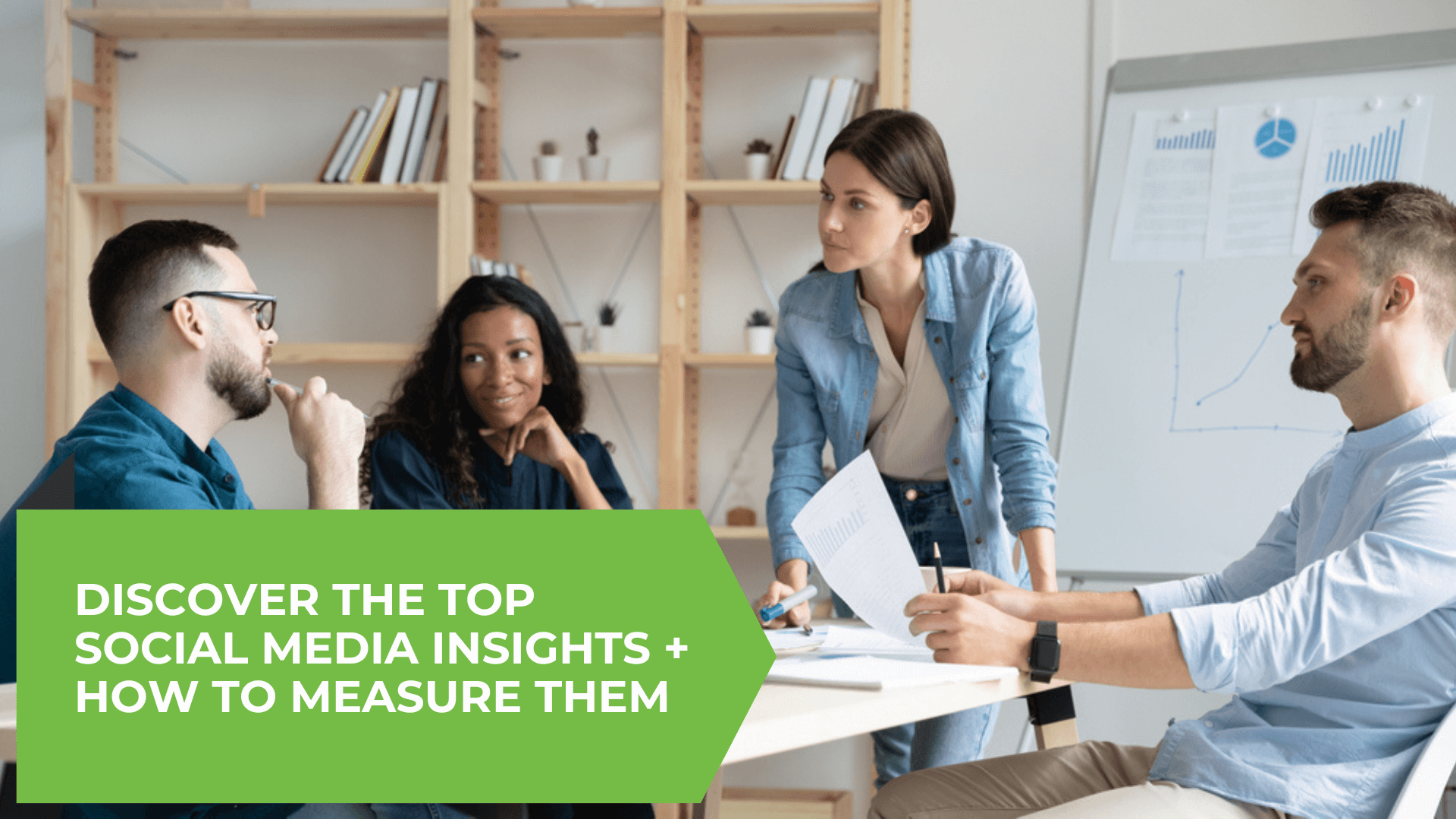 Which Social Media Insights Matter Most + How to Measure Them