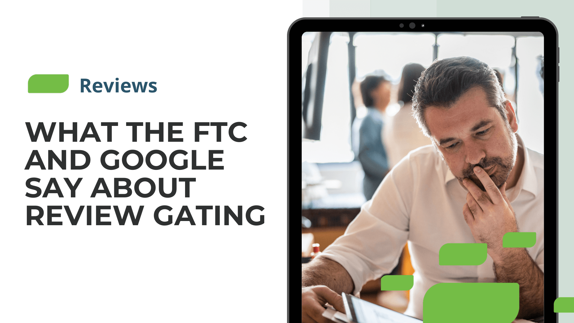 What the FTC and Google Say About Review Gating