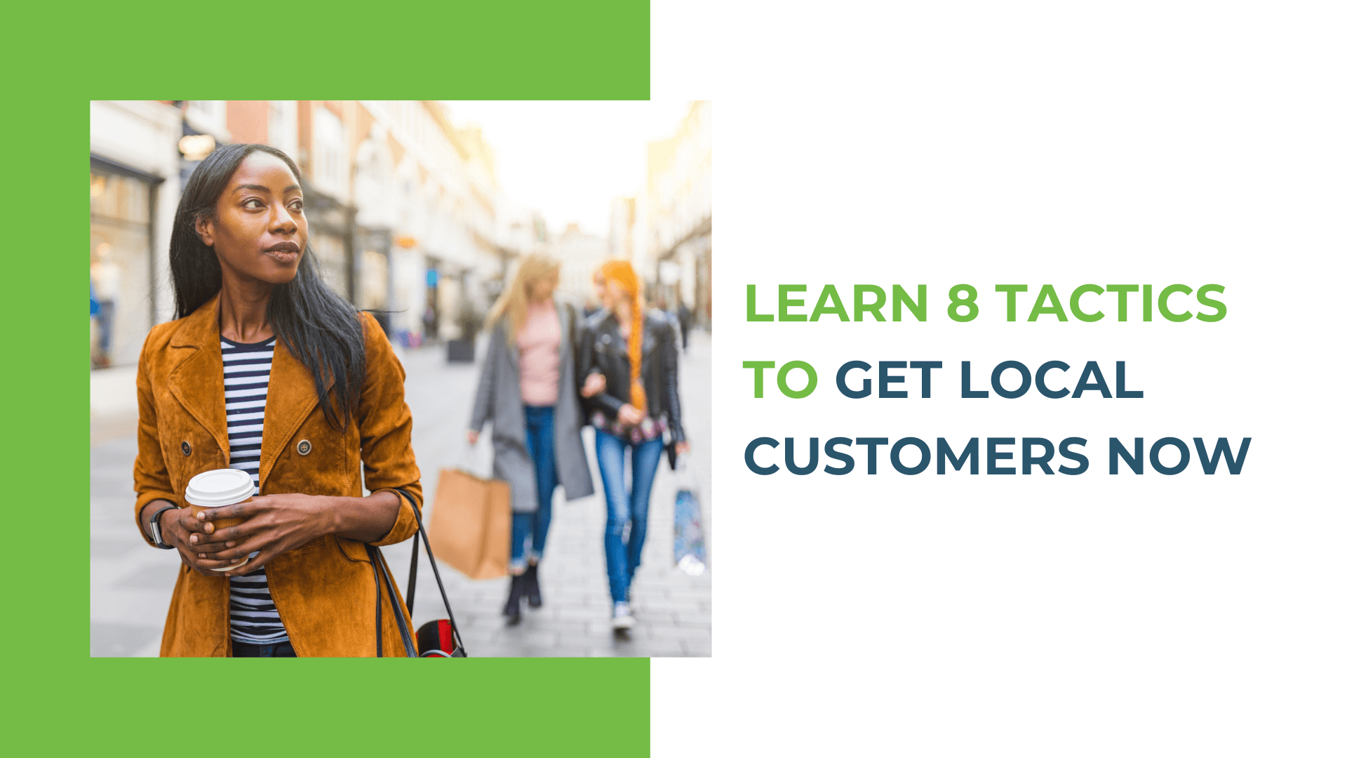 8 Proven Tactics to Get Local Customers