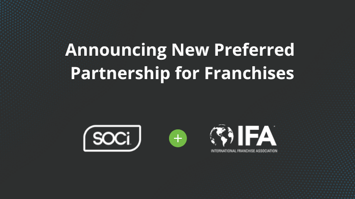 International Franchise Association Selects SOCi as Preferred Vendor for Local Listings, Reviews, Social