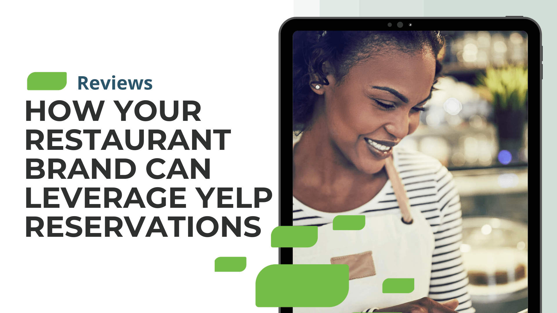 How Your Restaurant Brand Can Leverage Yelp Reservations